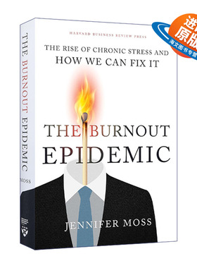 英文原版 Burnout Epidemic 职业倦怠流行病 职场慢性压力增加及缓解指南 哈佛商业评论 精装 英文版 进口英语原版书籍