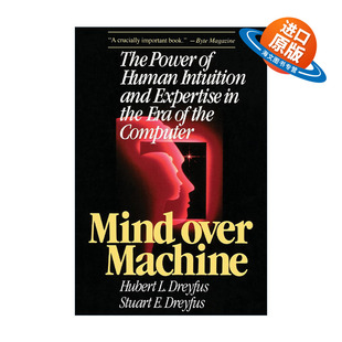 英文原版 Mind Over Machine 心智战胜机器 计算机时代人类直觉与专业的力量 加州大学教授Hubert Dreyfus英文版 进口英语原版书籍