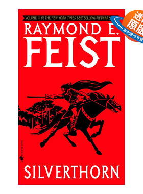 英文原版 Silverthorn Riftwar Cycle The Riftwar Saga 03 神秘银刺 魔法圣战系列3 时空裂隙之战 奇幻小说 Raymond E. Feist