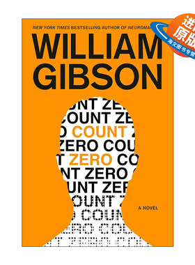 英文原版 Count Zero  Sprawl Trilogy 2 零伯爵 神经漫游者2 William Gibson威廉·吉布森 英文版 进口英语原版书籍