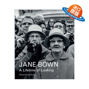 英文原版 Jane Bown A Lifetime of Looking 一生的凝视 摄影大师简·鲍恩精选集 英文版 进口英语原版书籍