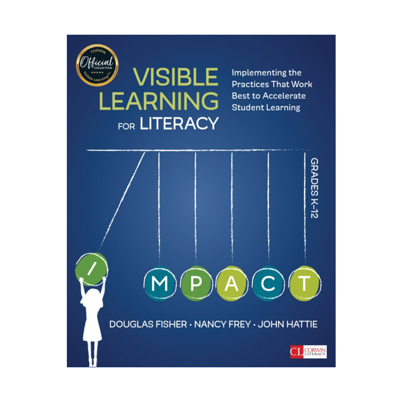 英文原版 Visible Learning for Literacy  Grades K-12 读写能力可视化学习 K-12年级阶段 提升学习的实践方法 英文版 进口书籍