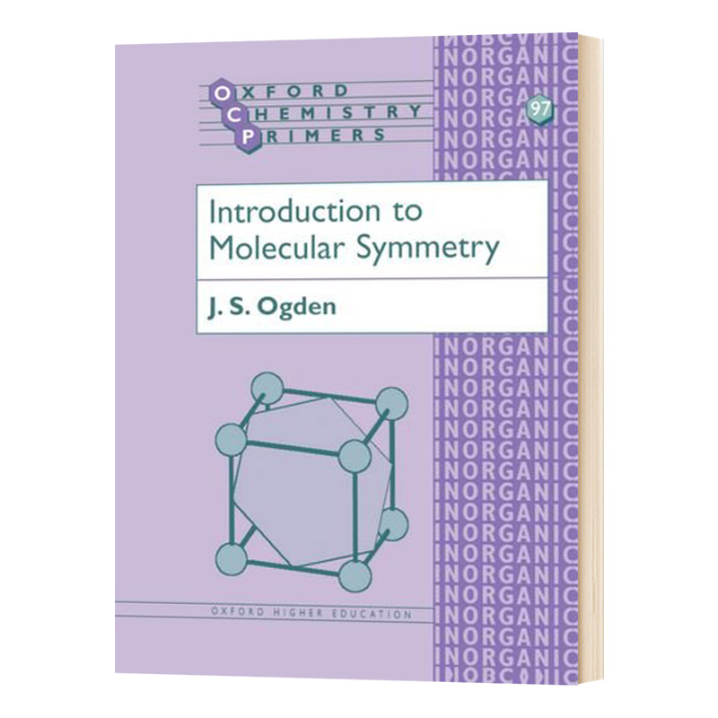 英文原版 Introduction to Molecular Symmetry分子对称性导论牛津化学初级读本系列 J. S. Ogden英文版进口英语原版书籍
