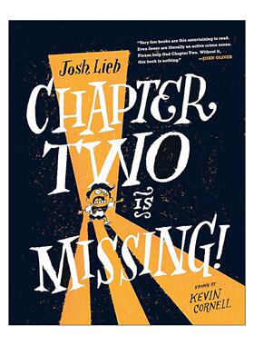 英文原版 Chapter Two Is Missing 章节二不见了 儿童精装搞笑推理故事绘本 艾美奖得主Kevin Cornell 英文版 进口英语原版书籍