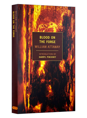 英文原版 Blood on the Forge New York Review Books Classics 锻如血 历史小说 William Attaway 英文版 进口英语原版书籍
