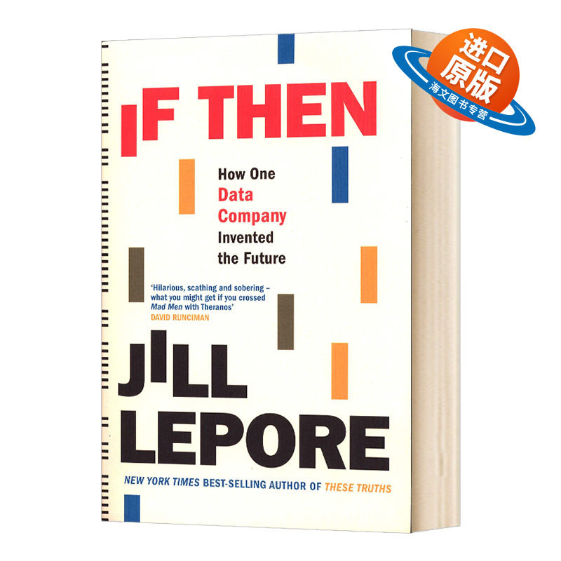 如果是这样 一家数据公司如何创造未来 英文原版 If Then How One Data Company Invented the Future 英文版进口原版英语书籍