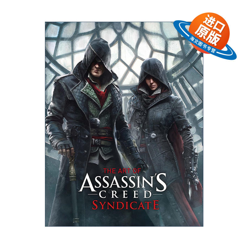 英文原版 The Art of Assassins Creed Syndicate 刺客信条 枭雄 育碧官方游戏艺术设定集 英文版 进口英语原版书籍