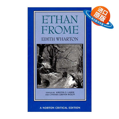 英文原版 Ethan Frome 伊坦·弗洛美 Edith Wharton 诺顿文学解读系列 Norton Critical Editions 英文版 进口英语原版书籍