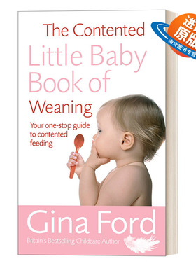 英文原版 The Contented Little Baby Book Of Weaning 婴儿断奶快乐小册子 吉娜·福特 英文版 进口英语原版书籍