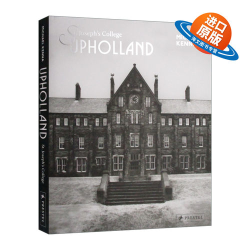 英文原版 Michael Kenna St Joseph's College Upholland 迈克尔·肯纳 圣约瑟夫学院 精装 英文版 进口英语原版书籍