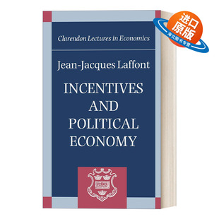 英文原版 Incentives and Political Economy 激励与政治经济学 让-雅克?拉丰 精装 英文版 进口英语原版书籍