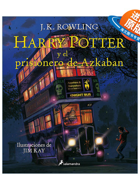 西班牙语原版 Harry Potter y el prisionero de Azkaban. Edicion ilustrada 哈利波特与阿兹卡班的囚徒 精装插图版 进口原版书
