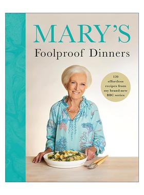 英文原版 Mary’s Foolproof Dinners 玛丽.贝瑞的轻松烹饪食谱 精装 英国烹饪女王Mary Berry 英文版 进口英语原版书籍
