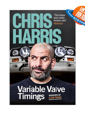 英文原版 Variable Valve Timings 可变气门正时 TopGear主持人克里斯·哈里斯的汽车生涯 精装 英文版 进口英语原版书籍