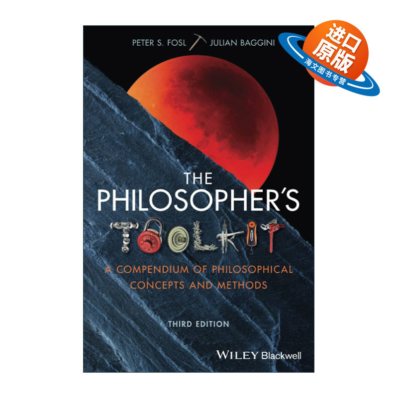 英文原版 The Philosopher's Toolkit 简单好用的哲学 哲学概念与方法纲要 第3版 英文版 进口英语原版书籍