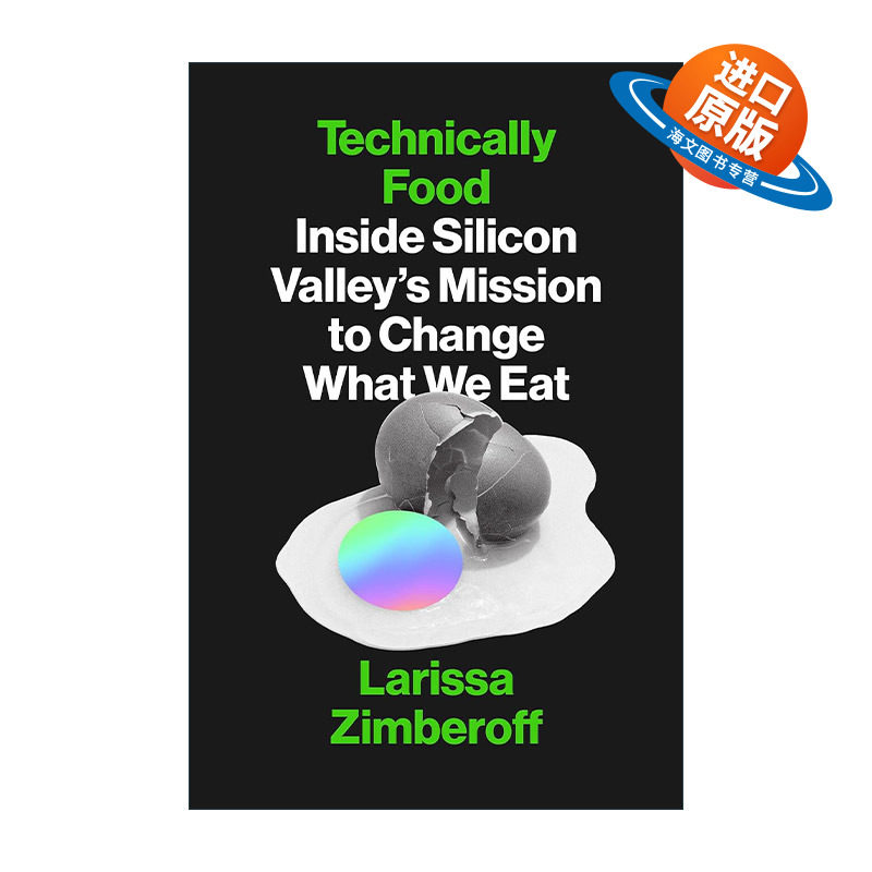 英文原版 Technically Food 炫技的食品 要不要吃人造肉 Larissa Zimberoff 精装 英文版 进口英语原版书籍