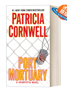 英文原版 Port Mortuary Kay Scarpetta 18 首席女法医系列18 港口停尸房 惊悚悬疑探案小说 Patricia Cornwell 进口英语原版书籍
