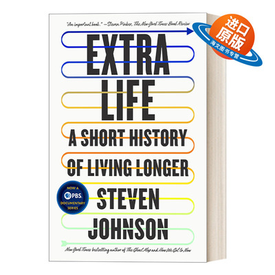 英文原版 Extra Life A Short History of Living Longer 延长生命 长寿简史 科学 历史 健康 Steven Johnson 英文版 进口英语书籍