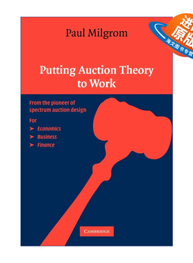 英文原版 Putting Auction Theory to Work 拍卖理论与实务 保罗·米尔格罗姆 剑桥丘吉尔学院经济学讲座系列 英文版 进口英语书籍