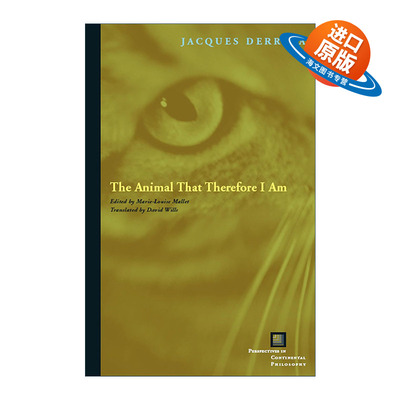 英文原版 The Animal That Therefore I Am 动物精神 雅克·德里达 英文版 进口英语原版书籍