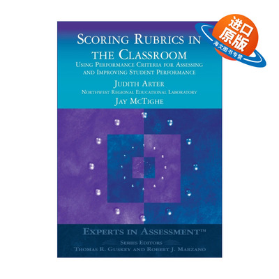 英文原版 Scoring Rubrics in the Classroom 课堂评分规程 使用绩效标准评估及提升学生表现 Corwin学生评估方法系列 英文版 进口