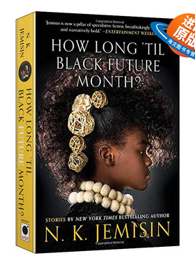 英文原版 How Long 'til Black Future Month?  距离黑色未来月还有多久？短篇故事集 雨果奖三次得主N.K.Jemisin 破碎星球同作者