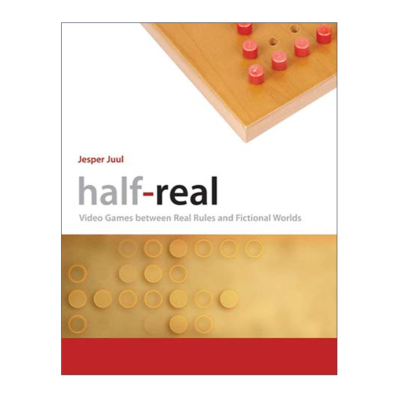 英文原版 Half-Real The MIT Press 半真实 介于真实规则和虚构世界之间的电子游戏 Jesper Juul 英文版 进口英语原版书籍 书籍/杂志/报纸 生活类原版书 原图主图