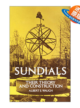 英文原版 Sundials 日晷的理论及其构造 康涅狄格大学教授Albert E. Waugh 英文版 进口英语原版书籍