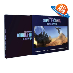 英文原版 The Art of Godzilla x Kong The New Empire 哥斯拉大战金刚2 帝国崛起 精装电影艺术设定集 英文版 进口英语原版书籍