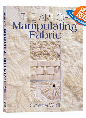 布料的处理艺术 服装设计制作 英文原版 The Art of Manipulating Fabric 英文版 进口英语书籍