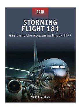 英文原版 Storming Flight 181 汉莎航空181劫机事件 德国GSG-9特种小组突袭1977 战争突袭系列 英文版 进口英语原版书籍
