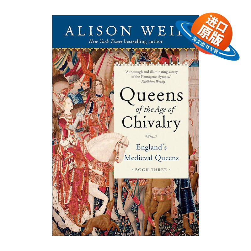 英文原版 Queens of the Age of Chivalry England's Medieval Queens 03 英国中世纪女王系列3 骑士时代女王 历史传记 进口英语