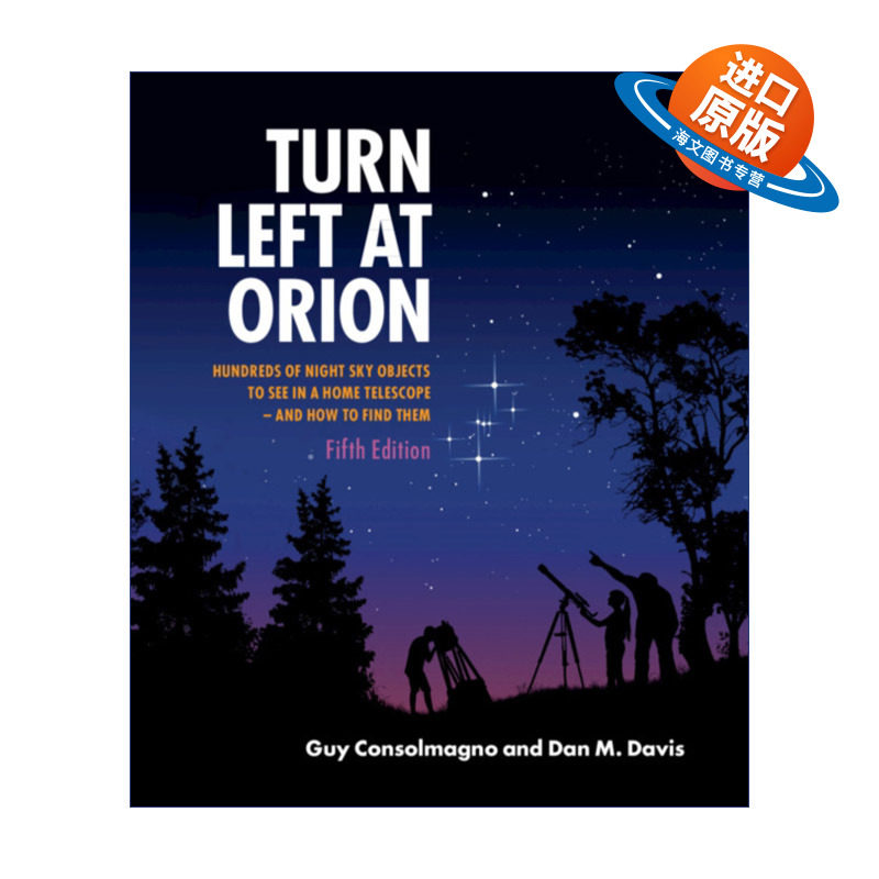 英文原版 Turn Left at Orion 猎户座左转 深空天体观测指南 盖伊·康索马格诺 英文版 进口英语原版书籍