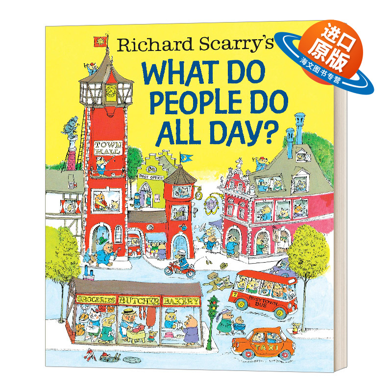 英文原版绘本 Richard Scarry's What Do People Do All Day 斯凯瑞金色童书 忙忙碌碌镇 精装 英文版 进口英语原版书籍儿童外文书
