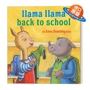 5岁儿童睡前读物返校焦虑故事插画精装 Llama 羊驼拉玛回学校 英文原版 绘本 英文版 Dewdney Back School Anna