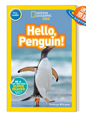 英文原版 National Geographic Kids Readers Pre-reader Hello Penguin国家地理儿童分级读物预备级 你好 企鹅 英文版 进口英语书