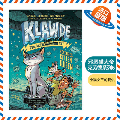 英文原版小说 Klawde Evil Alien Warlord Cat 06Revenge of the Kitten Queen 邪恶猫大帝克劳德系列6 儿童章节桥梁书精装进口书