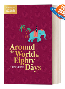 英文原版 Harpercollins Children’S Classics — Around The World In Eighty Days 柯林斯儿童经典 八十天环游地球 进口书籍