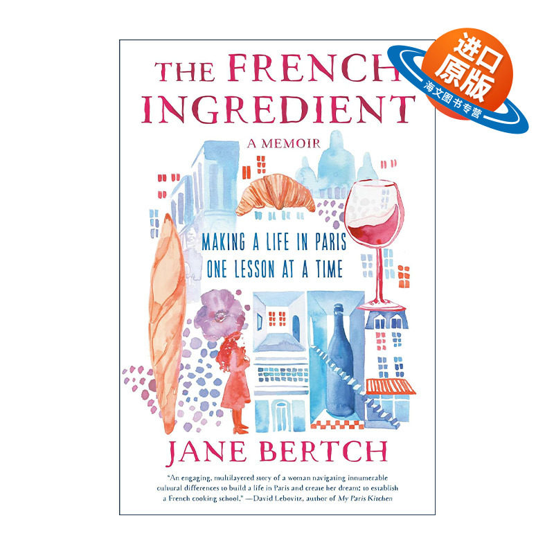 英文原版 The French Ingredient 法国食材 巴黎生活课堂 美食烹饪旅行传记 Jane Bertch 精装 英文版 进口英语原版书籍