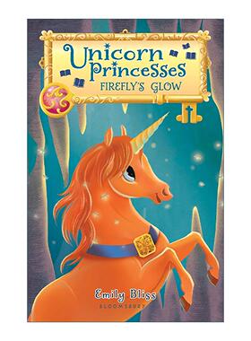 英文原版 Unicorn Princesses 7 Firefly's Glow 独角兽公主7 Emily Bliss儿童奇幻插图小说 英文版 进口英语原版书籍