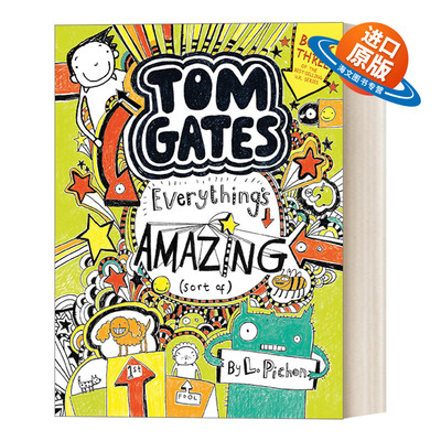 英文原版 Tom Gates Everything's Amazing (Sort Of) 涂鸦小天才汤姆盖茨系列 一切都太棒啦（某种程度上）英文版 进口英语书籍