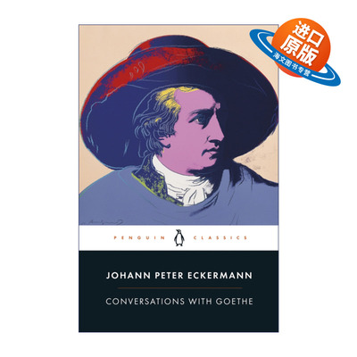 英文原版 Conversations with Goethe 歌德谈话录 约翰·彼得·埃克曼 企鹅黑经典 英文版 进口英语原版书籍