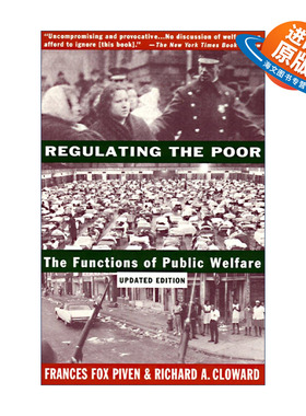 英文原版 Regulating the Poor 监管穷人 公共福利的功能 社会学 Frances Fox Piven 英文版 进口英语原版书籍