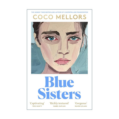 英文原版 Blue Sisters 忧郁姐妹 可可?梅洛尔畅销新作 女性成长小说 英文版 进口英语原版书籍