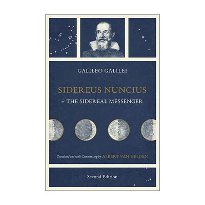 英文原版 Sidereus Nuncius or The Sidereal Messenger 星际信使 第二版 伽利略Galileo Galilei 英文版 进口英语原版书籍