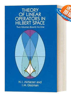 英文原版 Theory of Linear Operators in Hilbert Space 希尔伯特空间中的线性算子理论 Dover数学 英文版 进口英语原版书籍