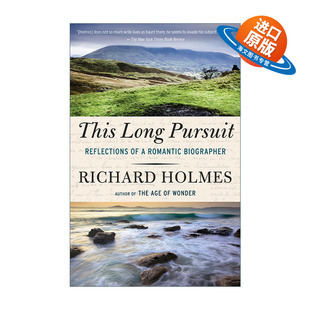 英文原版 This Long Pursuit 这漫长的追求 一个浪漫传记作家的思考 Richard Holmes 英文版 进口英语原版书籍