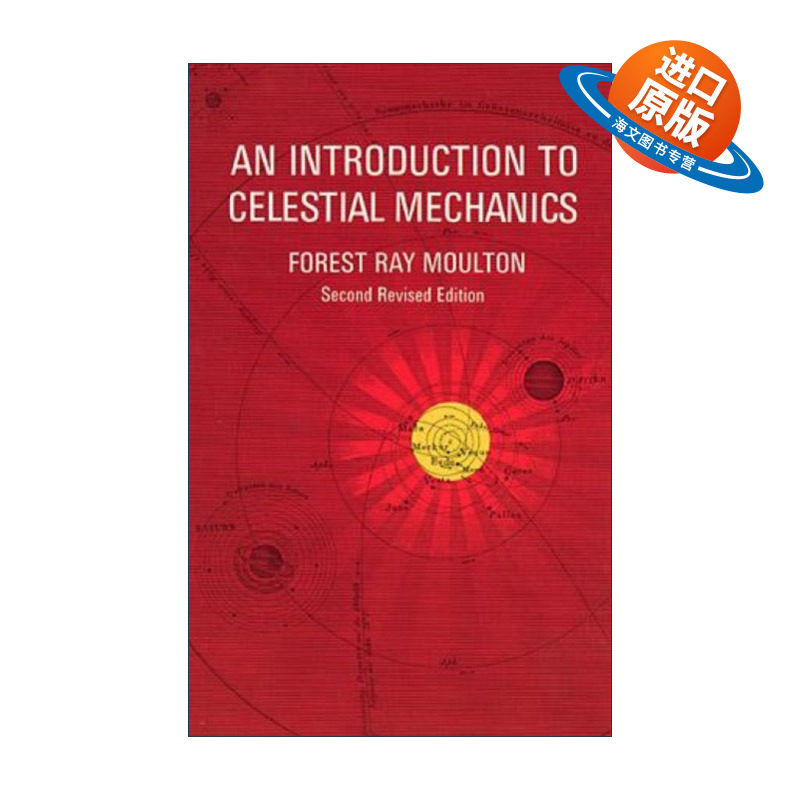英文原版 An Introduction to Celestial Mechanics 天体力学导论 天文学家Forest Ray Moulton莫尔顿 英文版 进口英语原版书籍