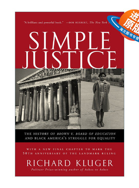 英文原版 Simple Justice (Revised) 简单的正义 布朗诉托皮卡教育局案历史与美国黑人争取平等的斗争 Richard Kluger 英文版 进口