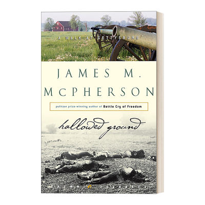 英文原版 Hallowed Ground Crown Journeys 圣地 在葛底斯堡漫步 普林斯顿大学历史系教授James M. McPherson 精装 英文版 进口书